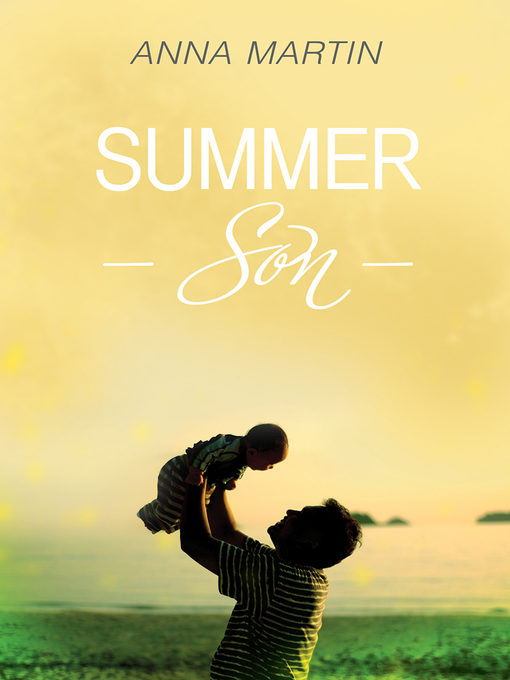 Title details for Summer Son by Anna Martin - Available